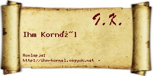 Ihm Kornél névjegykártya